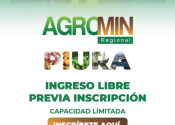 AGROMIN Regional Piura reunirá a líderes del agro y minería para impulsar el desarrollo sostenible de la región
