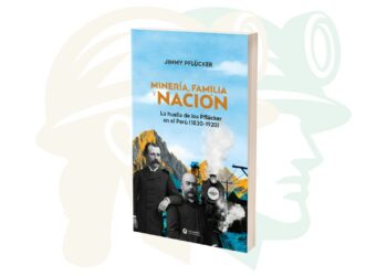 “Minería, Familia y Nación”: el libro que todo peruano puede descargar gratis para entender la verdadera historia de la minería en el Perú